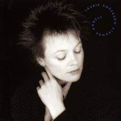 Laurie Anderson : Strange Angels